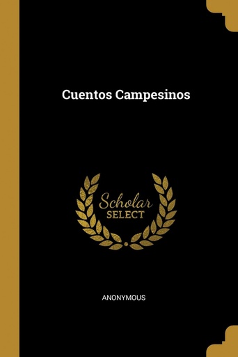 [9780270790689] Cuentos Campesinos