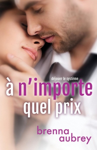 [9781940951256] A n´importe quel prix