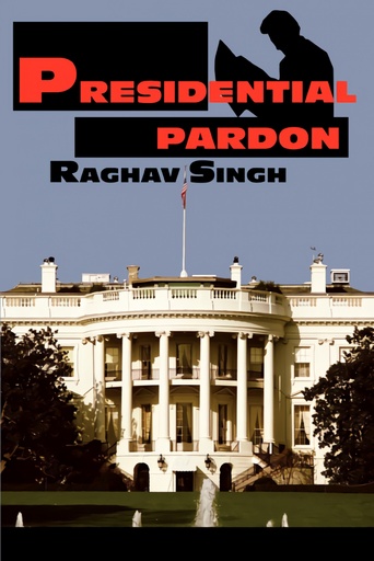 [9780595294633] Presidential Pardon