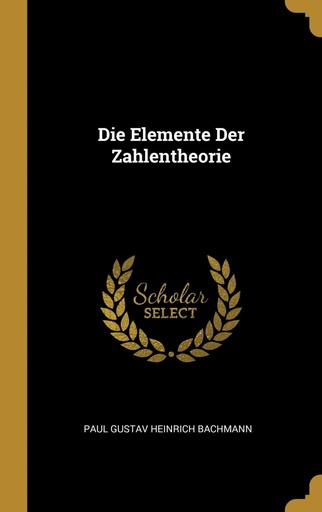 [9780270703429] Die Elemente Der Zahlentheorie