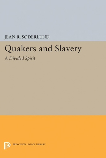 [9780691601113] Quakers and Slavery