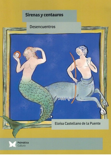 [9788494871214] Sirenas y centauros