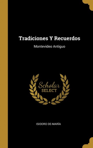 [9780270054835] Tradiciones Y Recuerdos