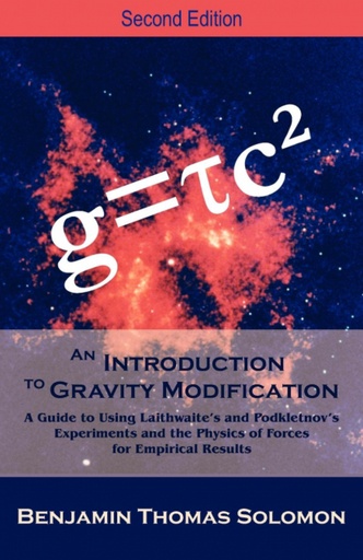 [9781612330891] An Introduction to Gravity Modification