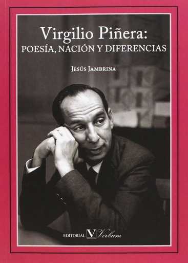 [9788479628062] Virgilio Piñera: Poesía, nación y diferencias