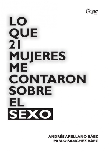 [9789585266209] LO QUE 21 MUJERES ME CONTARON SOBRE EL SEXO