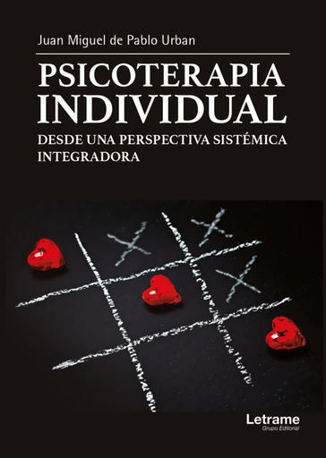 [9788417396794] PSICOTERAPIA INDIVIDUAL DESDE UNA PERSPECTIVA SISTÉMICA INTEGRADORA