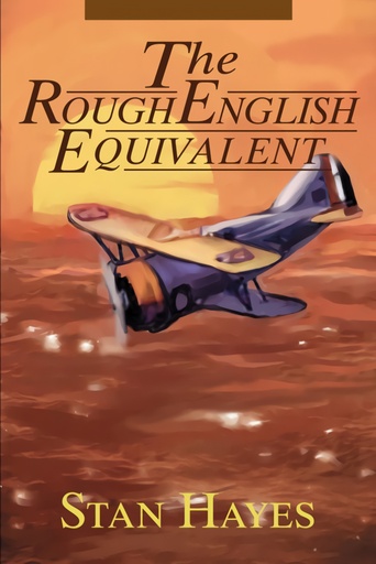 [9780595245796] The Rough English Equivalent