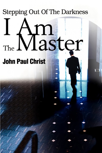 [9780595177370] I Am the Master