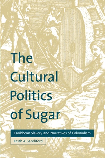 [9780521645393] The Cultural Politics of Sugar