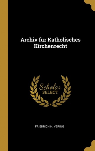 [9781385931783] Archiv für Katholisches Kirchenrecht