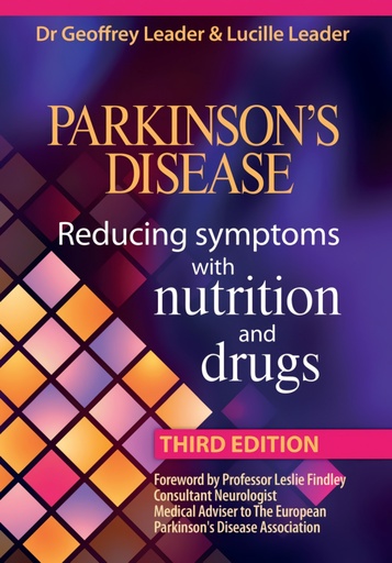 [9780952605645] Parkinsons Disease Reducing Symptoms with Nutrition and Drugs. 2017 Revised Edition