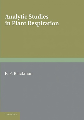 [9781107619487] Analytic Studies in Plant Respiration