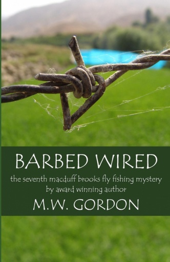 [9780984872374] Barbed Wired