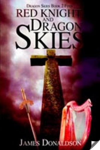 [9780595673704] Red Knight and Dragon Skies