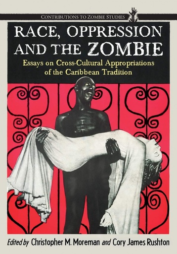 [9780786459117] Race, Oppression and the Zombie