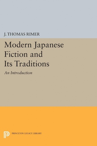 [9780691609898] Modern Japanese Fiction and Its Traditions