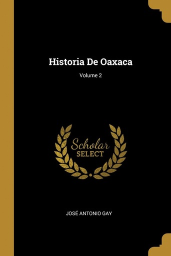 [9780270891195] Historia De Oaxaca;Volume 2