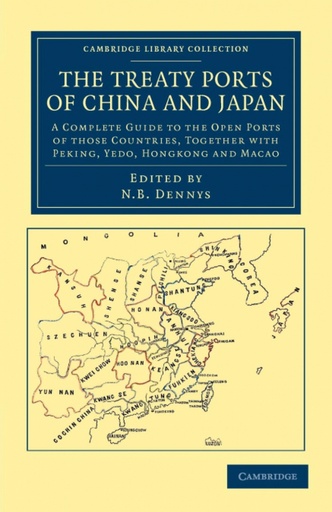 [9781108045902] The Treaty Ports of China and Japan