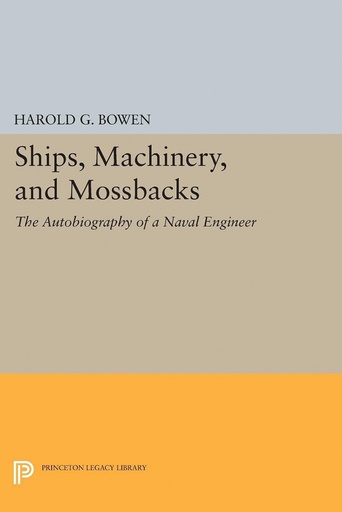 [9780691627083] Ships, Machinery and Mossback