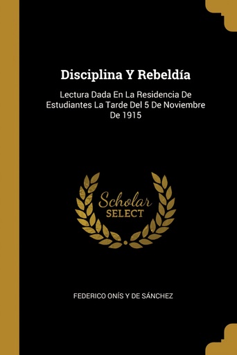 [9780274023950] Disciplina Y Rebeldía