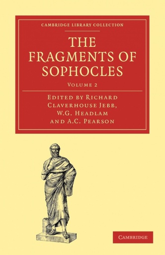 [9781108009874] The Fragments of Sophocles