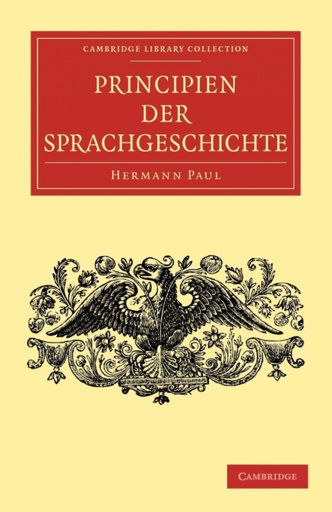 [9781108006194] Principien der Sprachgeschichte