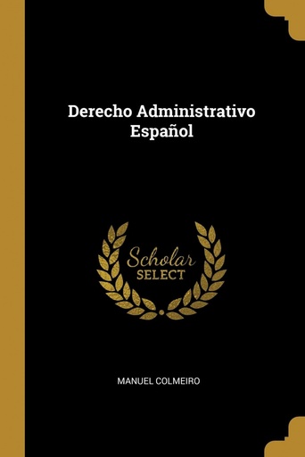 [9780270837551] Derecho Administrativo Español