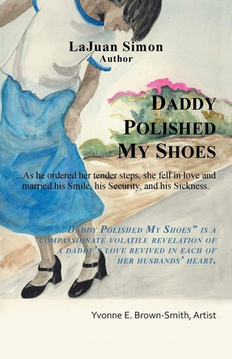 [9781491721834] Daddy Polished My Shoes