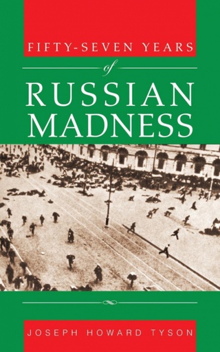 [9781491746288] Fifty-Seven Years of Russian Madness