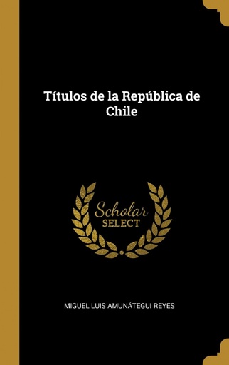 [9781385921180] Títulos de la República de Chile