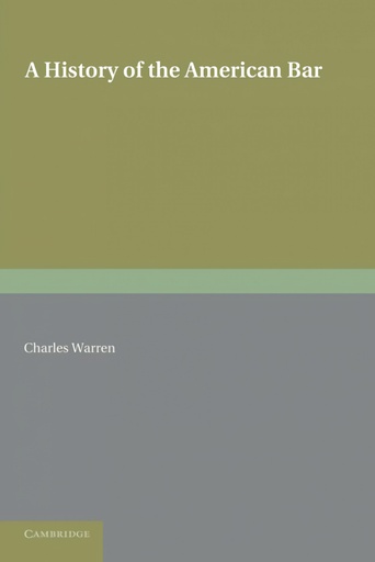 [9781107668416] A History of the American Bar