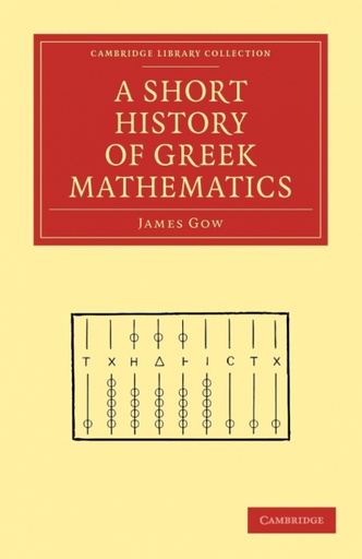 [9781108009034] A Short History of Greek Mathematics