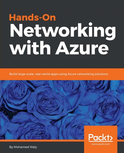 [9781788998222] Hands-On Networking with Azure