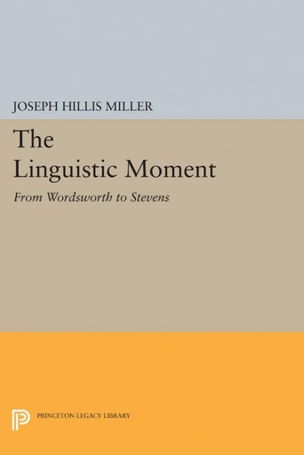 [9780691609508] The Linguistic Moment