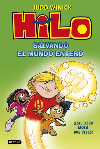 [9788408229728] Hilo. Salvando el mundo entero