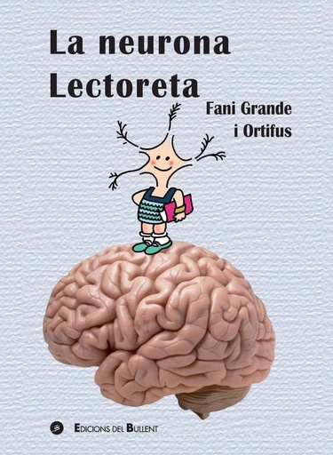 [9788499042305] La neurona Lectoreta