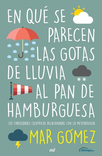 [9788427047471] En qué se parecen las gotas de lluvia al pan de hamburguesa