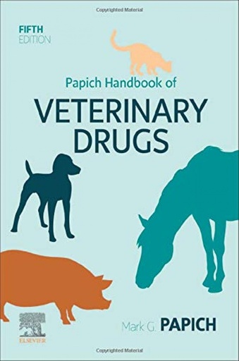 [9780323709576] Papich handbook of veterinary drugs