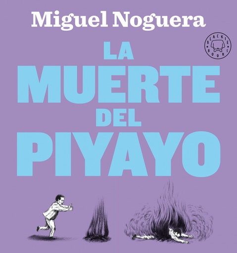 [9788418187810] La muerte del Piyayo