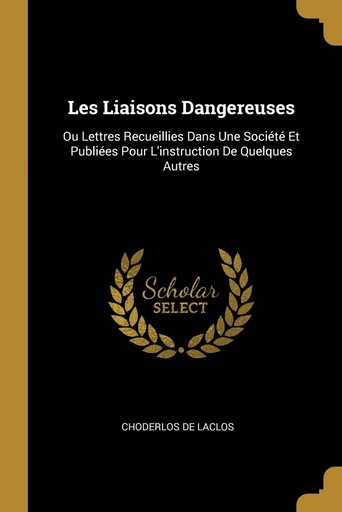 [9780274020058] Les Liaisons Dangereuses