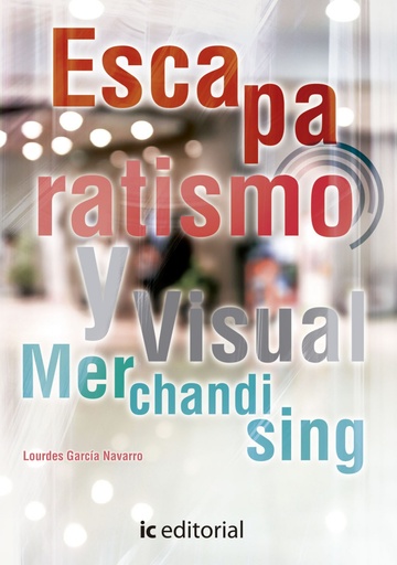 [9788416629527] Escaparatismo y visual merchandising