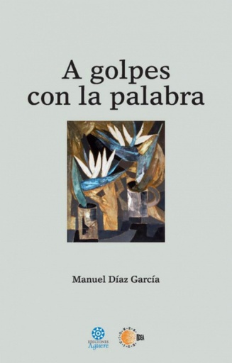 [9788418138195] A golpes con la palabra