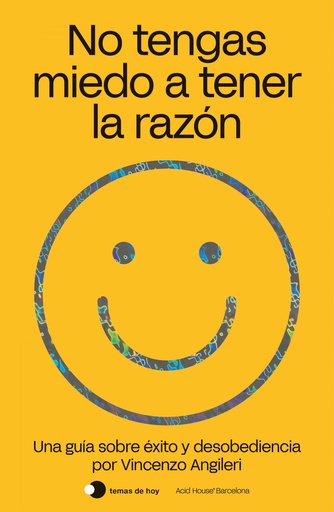 [9788499988047] No tengas miedo a tener la razón