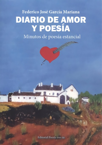 [9788417754761] DIARIO DE AMOR Y POESIA. MINUTOS DE POESÍA ESTANCIAL