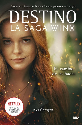 [9788427277960] Destino. La saga Winx. El camino de las hadas.