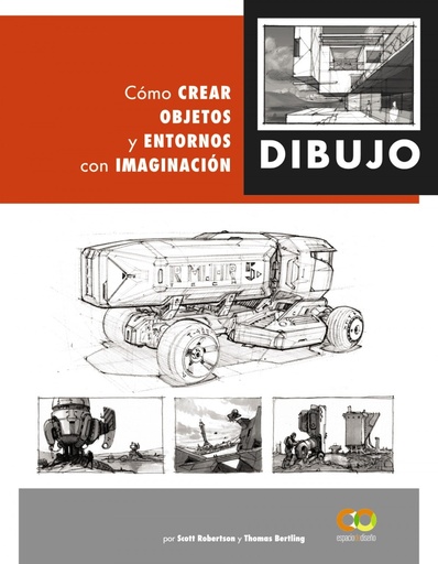 [9788441542945] Dibujo. Cómo crear objetos y entornos con imaginación