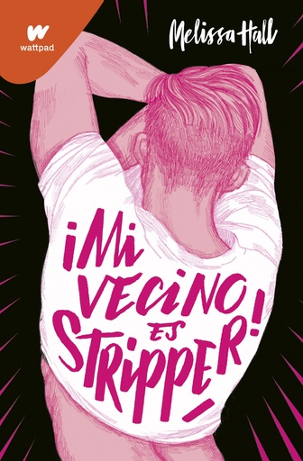 [9788418318702] ¡Mi vecino es stripper!