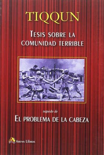 [9788495897893] Tesis sobre la comunidad terrible