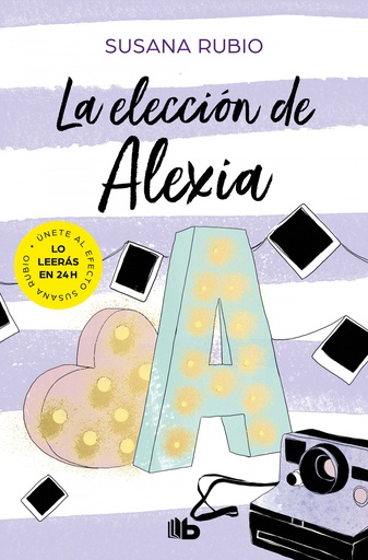 [9788413142067] La elección de Alexia (Saga Alexia 3)